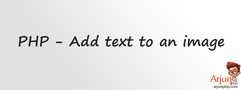 Add text. Imagettftext php. Add text.com.