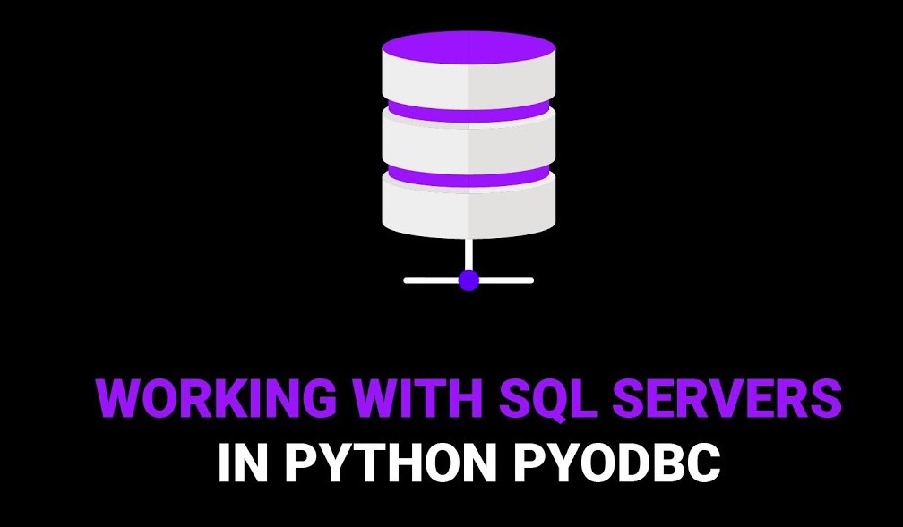 How To Connect To SQL Server Database Using Python Pyodbc