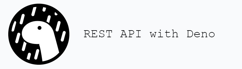 How to develop REST API with Deno